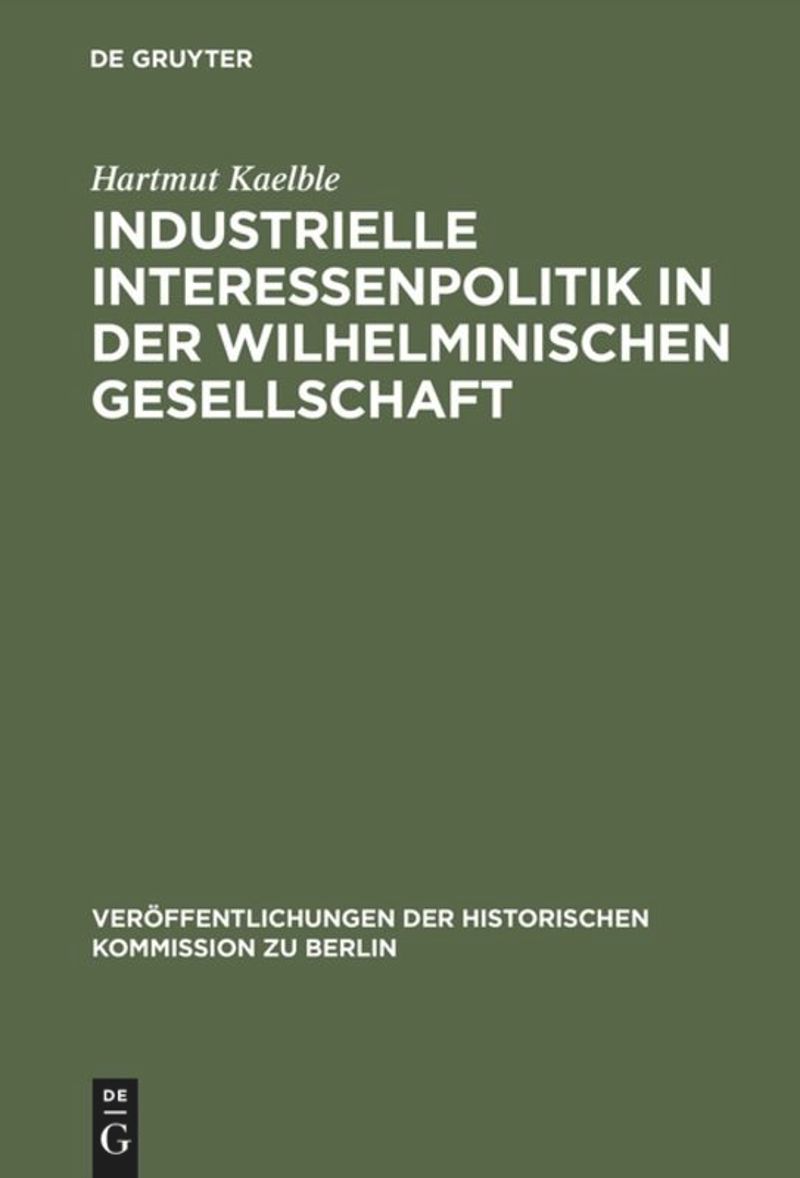book: Industrielle Interessenpolitik in der Wilhelminischen Gesellschaft