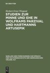 book: Studien zur Minne und Ehe in Wolframs Parzival und Hartmanns Artusepik