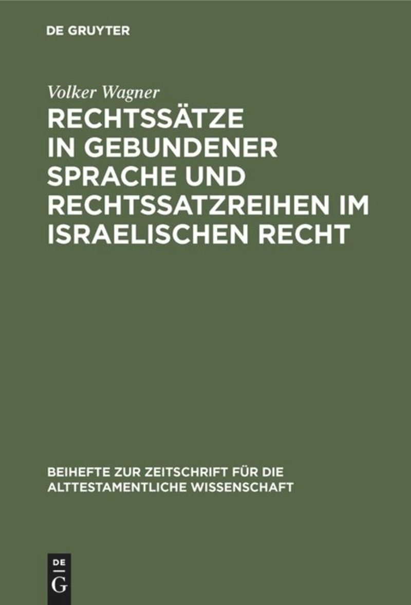 book: Rechtssätze in gebundener Sprache und Rechtssatzreihen im israelischen Recht