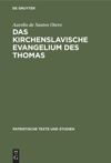 book: Das kirchenslavische Evangelium des Thomas