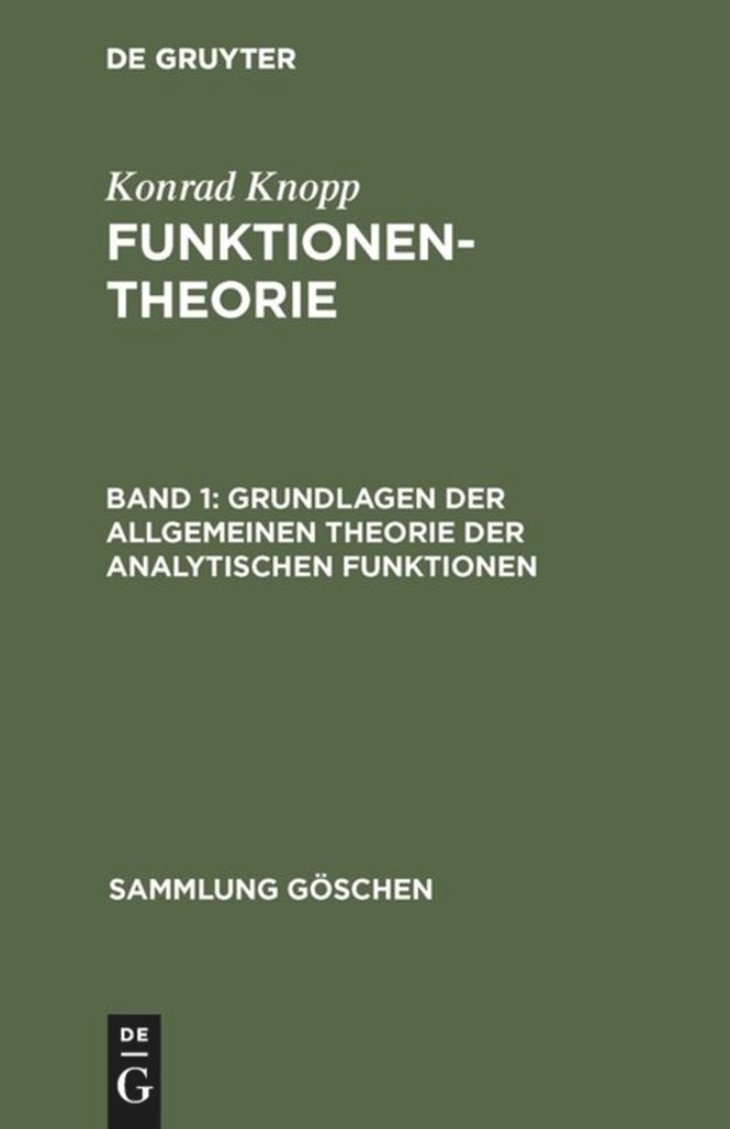 book: Band 1 Grundlagen der allgemeinen Theorie der analytischen Funktionen