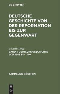 book: Band 1 Deutsche Geschichte von 1648 bis 1740
