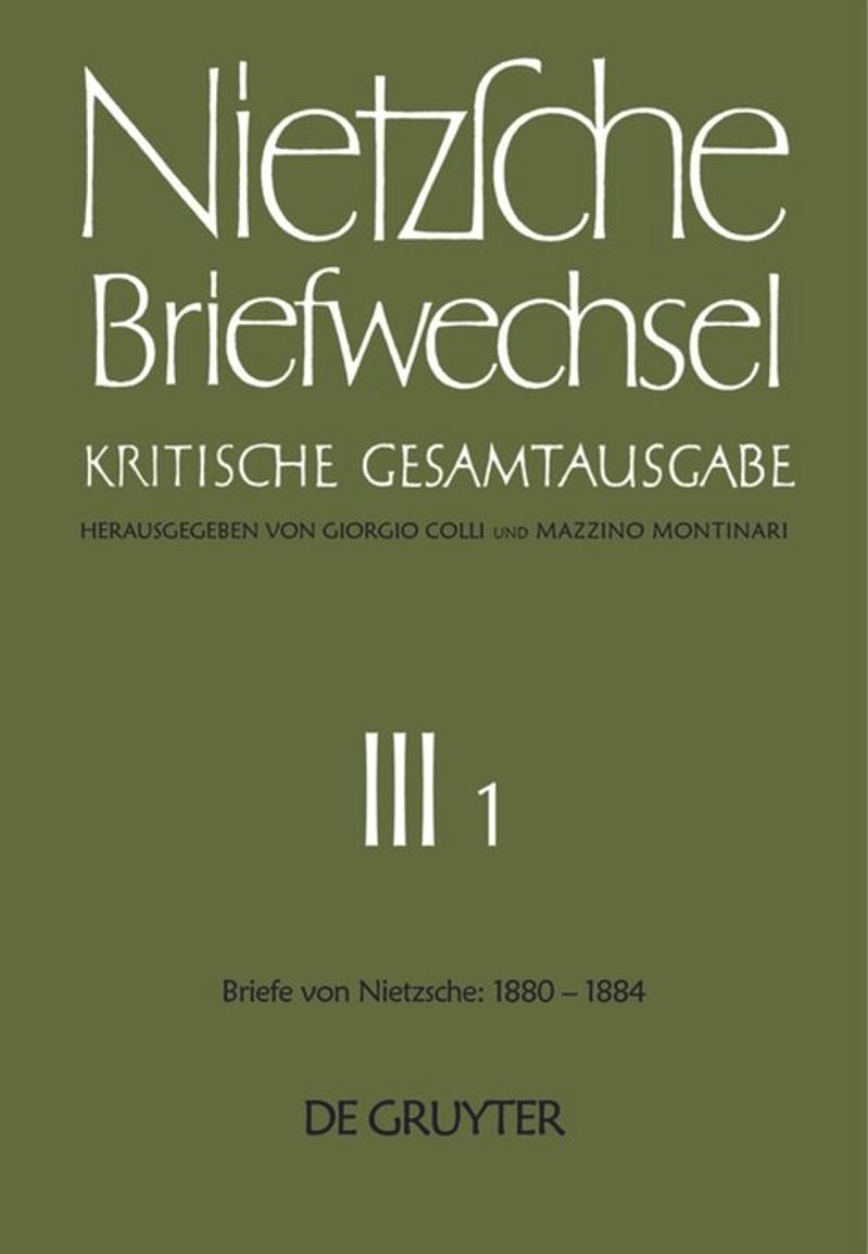 book: Band 1 Briefe von Friedrich Nietzsche Januar 1880 - Dezember 1884