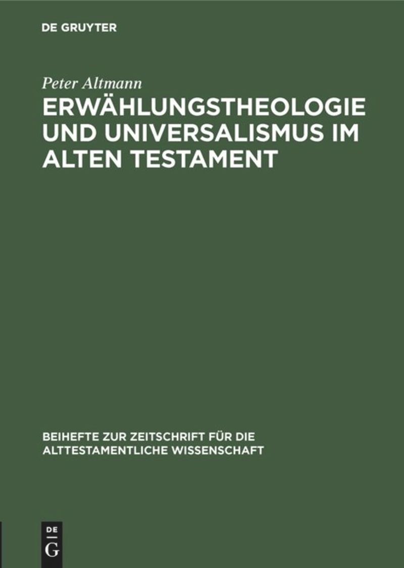 book: Erwählungstheologie und Universalismus im Alten Testament