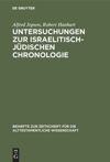 book: Untersuchungen zur israelitisch-jüdischen Chronologie
