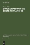 book: Diocletian und die Erste Tetrarchie