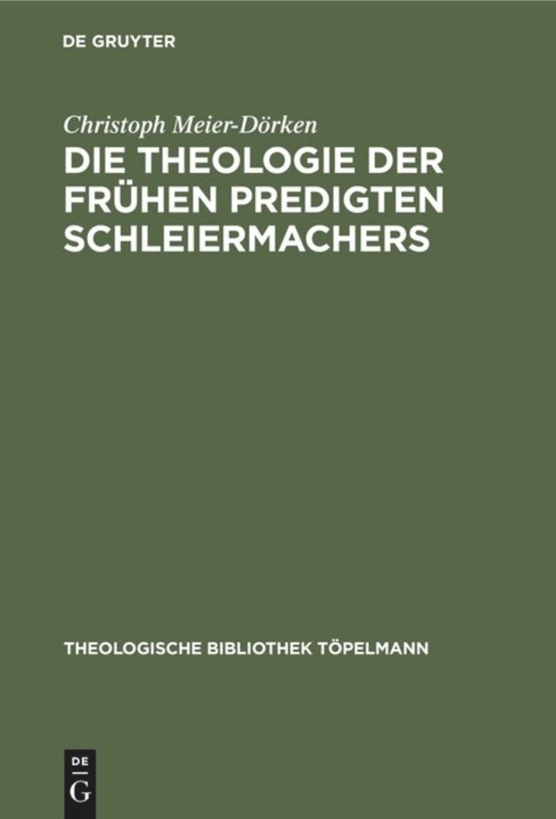 book: Die Theologie der frühen Predigten Schleiermachers