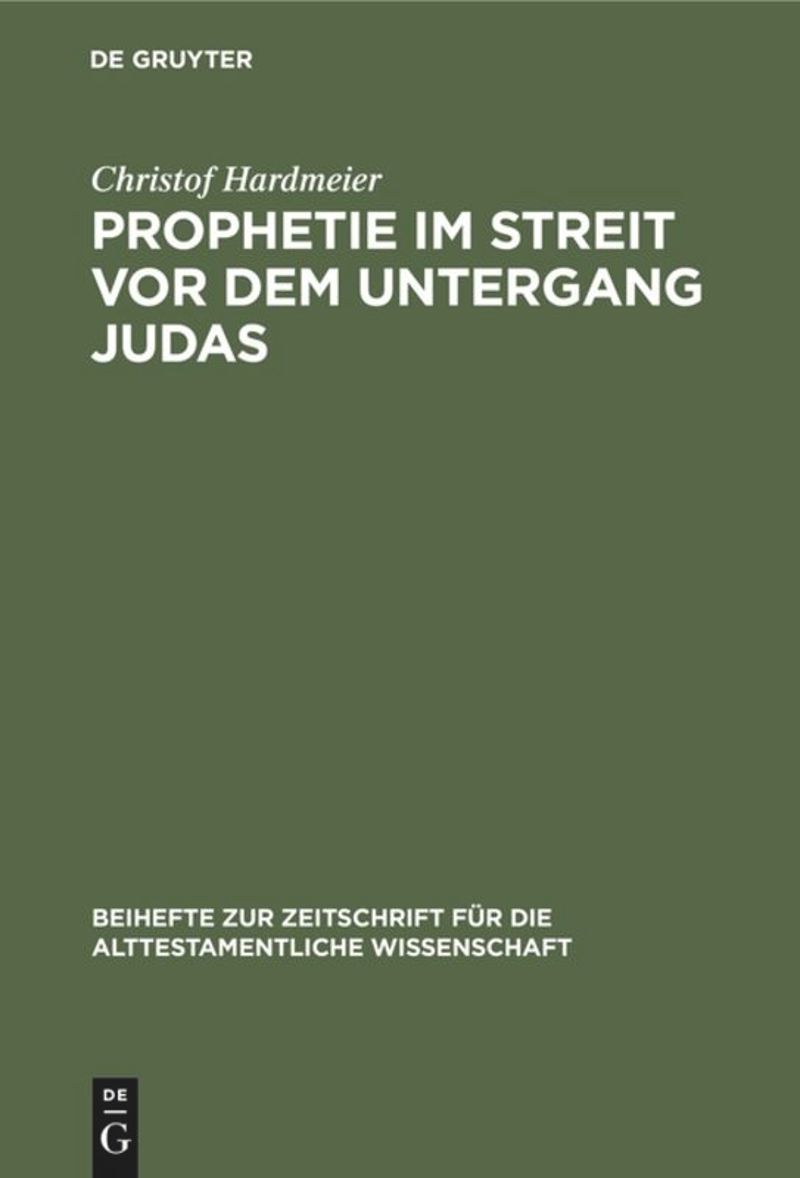 book: Prophetie im Streit vor dem Untergang Judas