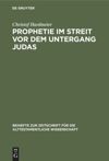 book: Prophetie im Streit vor dem Untergang Judas