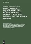 Band 34/2. Teilband Sprache und Literatur (Einzelne Autoren seit der hadrianischen Zeit und Allgemeines zur Literatur des 2. und 3. Jahrhunderts [Forts.])