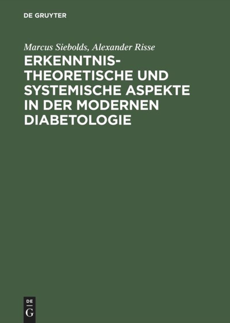 book: Erkenntnistheoretische und systemische Aspekte in der modernen Diabetologie