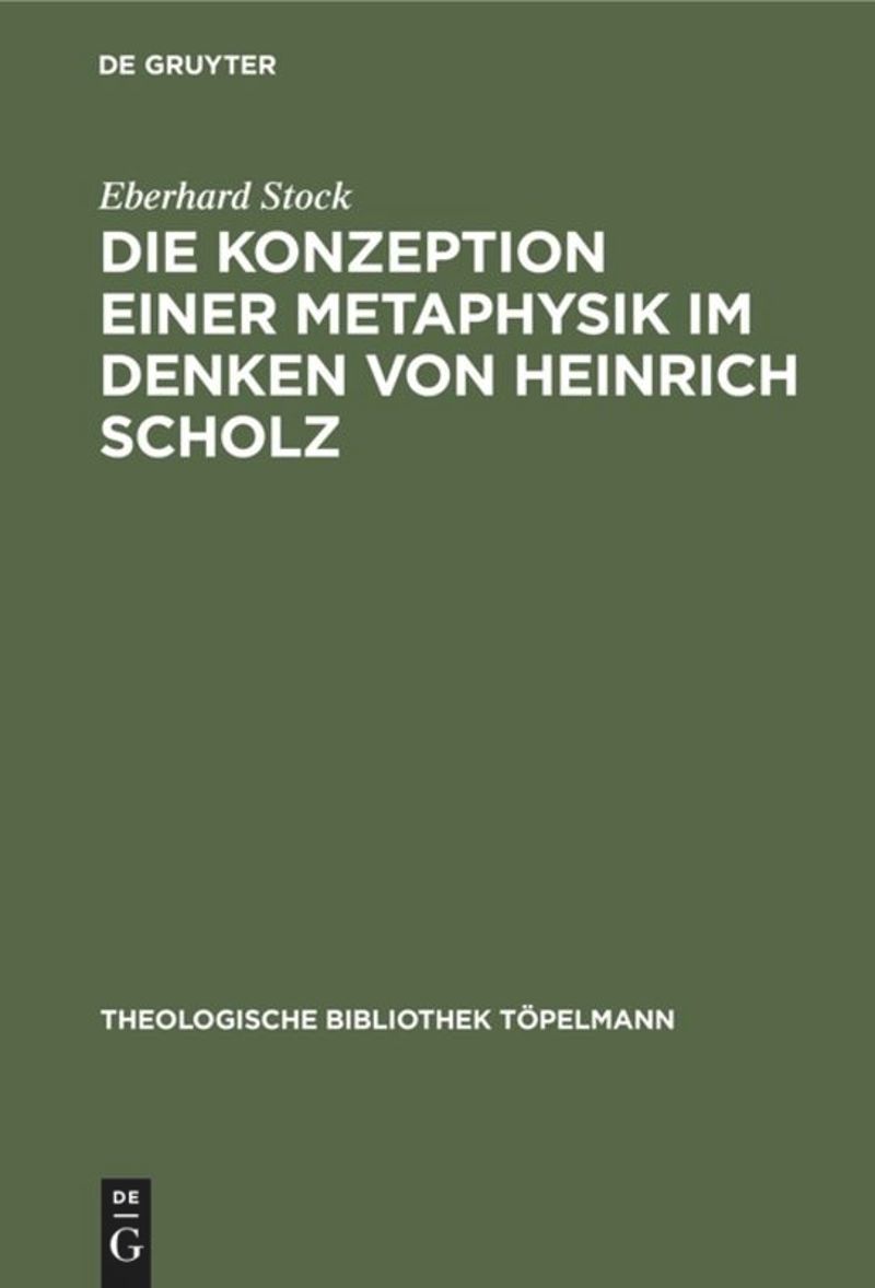 book: Die Konzeption einer Metaphysik im Denken von Heinrich Scholz