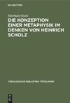 book: Die Konzeption einer Metaphysik im Denken von Heinrich Scholz