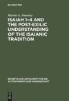 book: Isaiah 1–4 and the Post-Exilic Understanding of the Isaianic Tradition