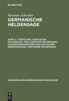 book: Band 2 / Abteilung 2 Englische Heldensage. Festländische Heldensage in nordgermanischer und englischer Überlieferung. Verlorene Heldensage