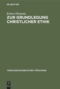 book: Zur Grundlegung christlicher Ethik