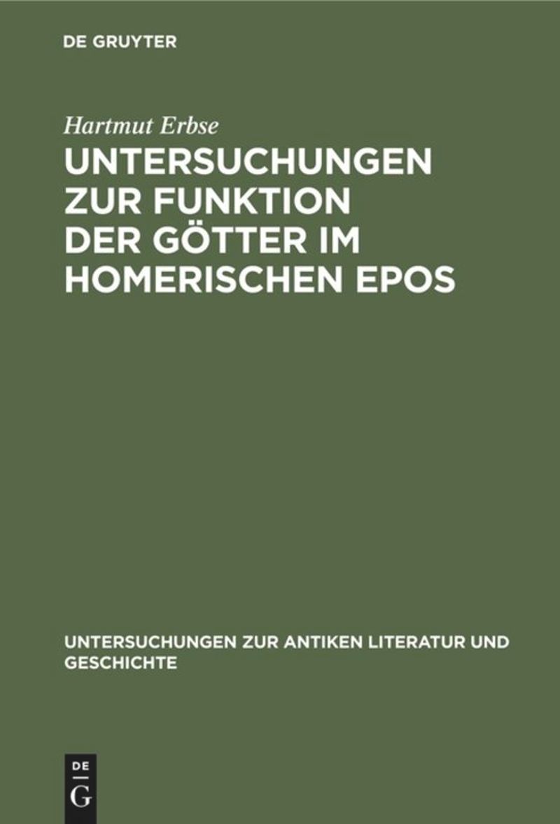 book: Untersuchungen zur Funktion der Götter im homerischen Epos