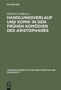 book: Handlungsverlauf und Komik in den frühen Komödien des Aristophanes