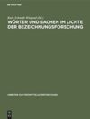 book: Wörter und Sachen im Lichte der Bezeichnungsforschung