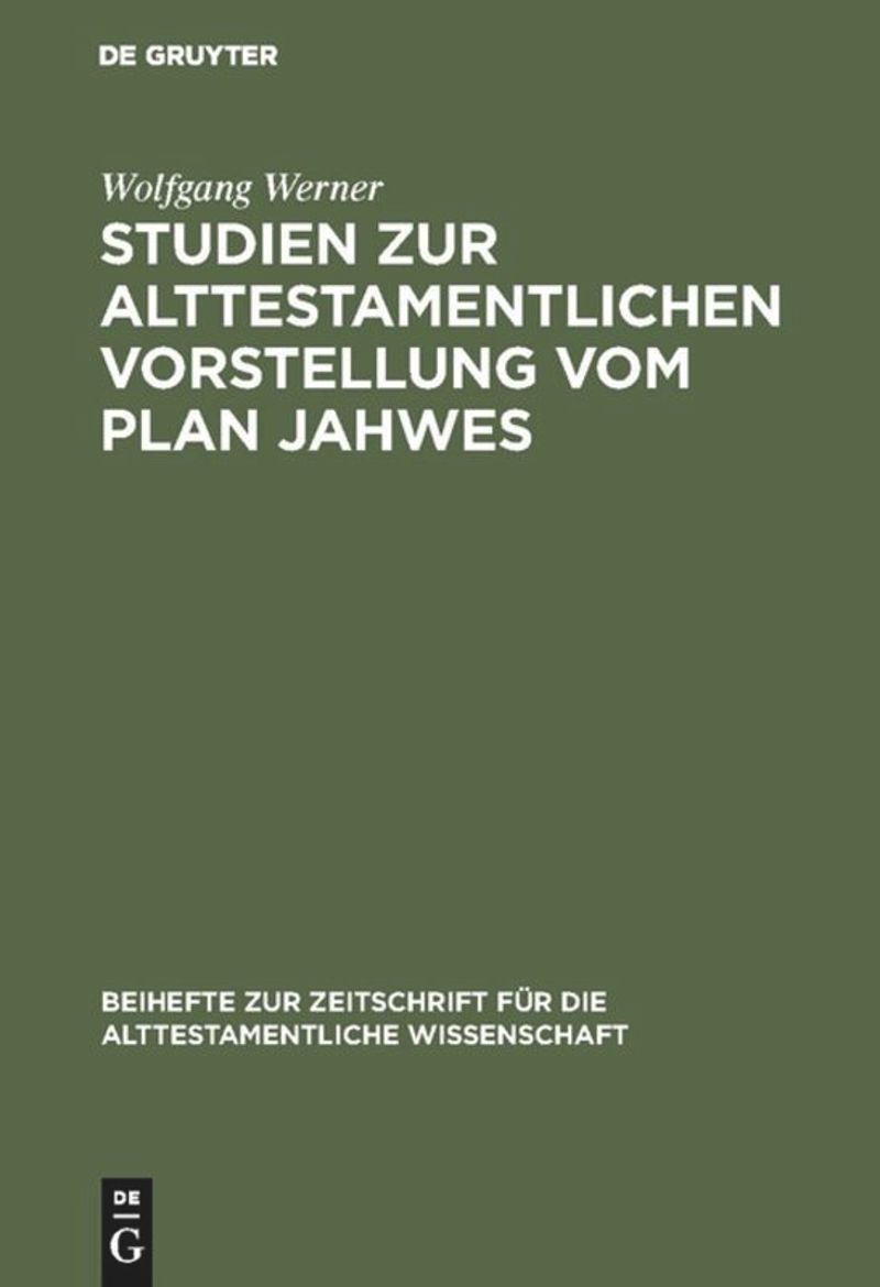 book: Studien zur alttestamentlichen Vorstellung vom Plan Jahwes