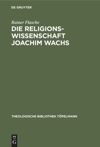 book: Die Religionswissenschaft Joachim Wachs