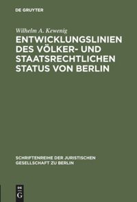 book: Entwicklungslinien des völker- und staatsrechtlichen Status von Berlin