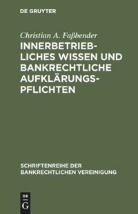 book: Innerbetriebliches Wissen und bankrechtliche Aufklärungspflichten