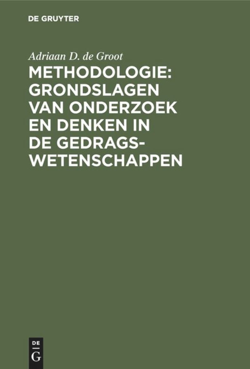 book: Methodologie: Grondslagen van onderzoek en denken in de gedragswetenschappen