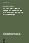 book: Altes Testament und Judentum im Frühwerk Rudolf Bultmanns