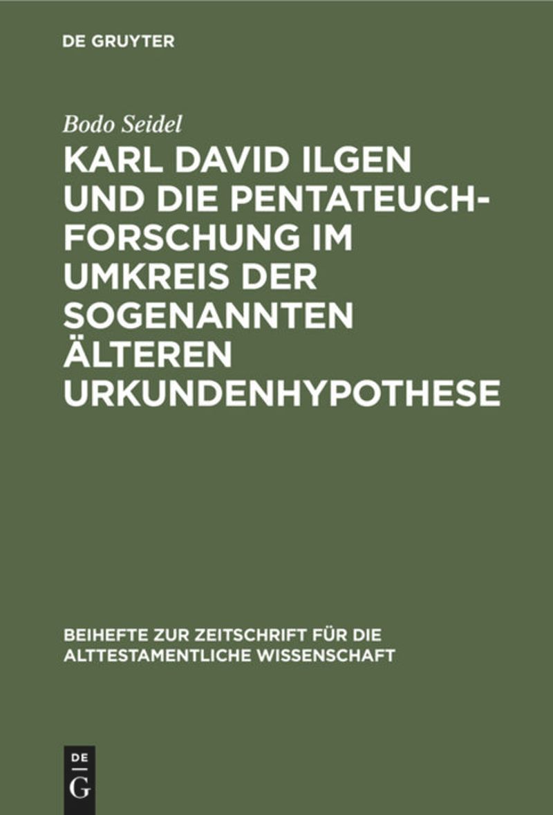 book: Karl David Ilgen und die Pentateuchforschung im Umkreis der sogenannten Älteren Urkundenhypothese
