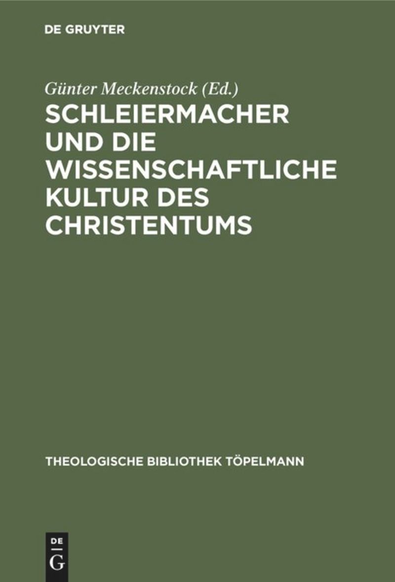 book: Schleiermacher und die wissenschaftliche Kultur des Christentums