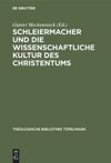 book: Schleiermacher und die wissenschaftliche Kultur des Christentums