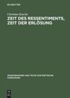 book: Zeit des Ressentiments, Zeit der Erlösung
