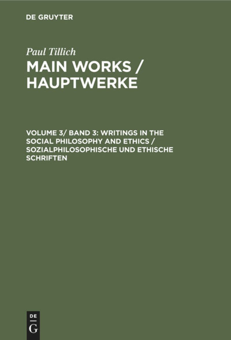 book: Volume 3/ Band 3 Writings in the Social Philosophy and Ethics / Sozialphilosophische und ethische Schriften