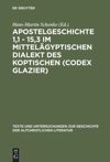 book: Apostelgeschichte 1,1 - 15,3 im mittelägyptischen Dialekt des Koptischen (Codex Glazier)