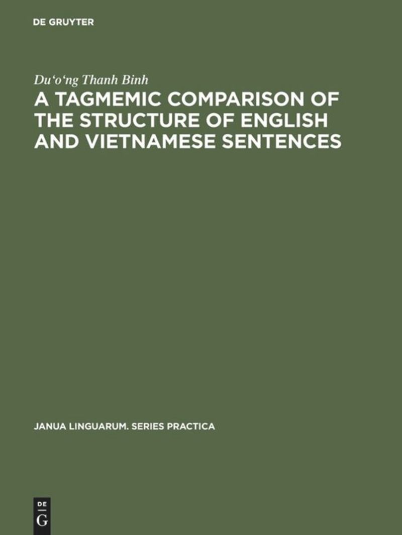 book: A tagmemic comparison of the structure of English and Vietnamese sentences