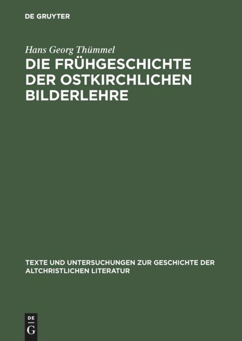 book: Die Frühgeschichte der ostkirchlichen Bilderlehre