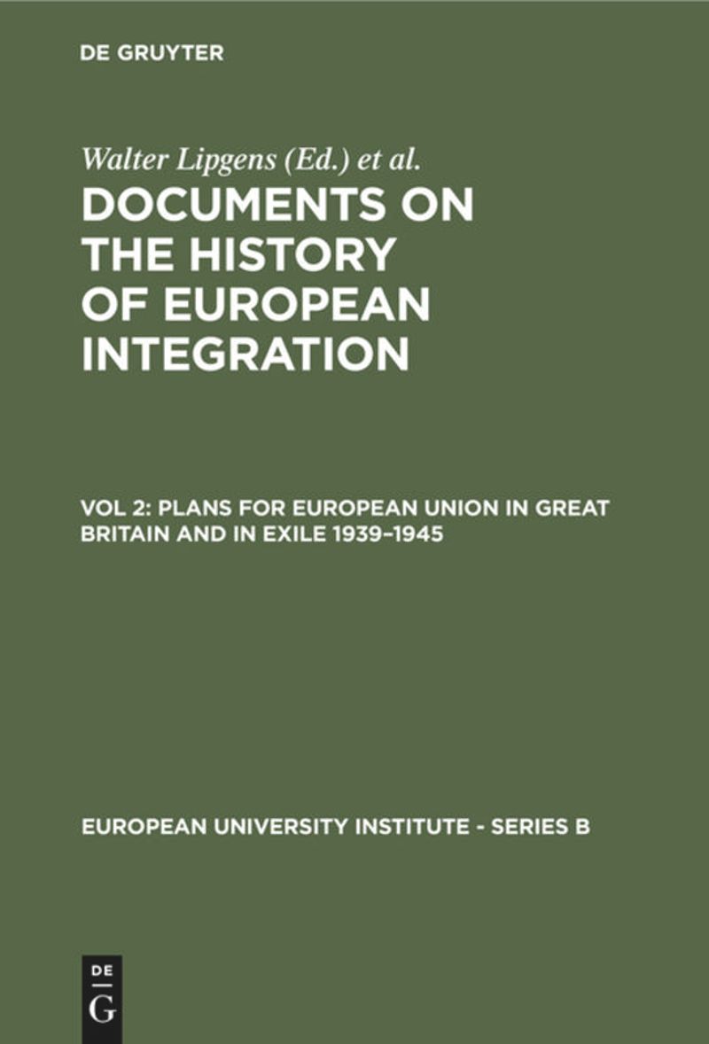 book: Vol 2 Plans for European Union in Great Britain and in Exile 1939–1945