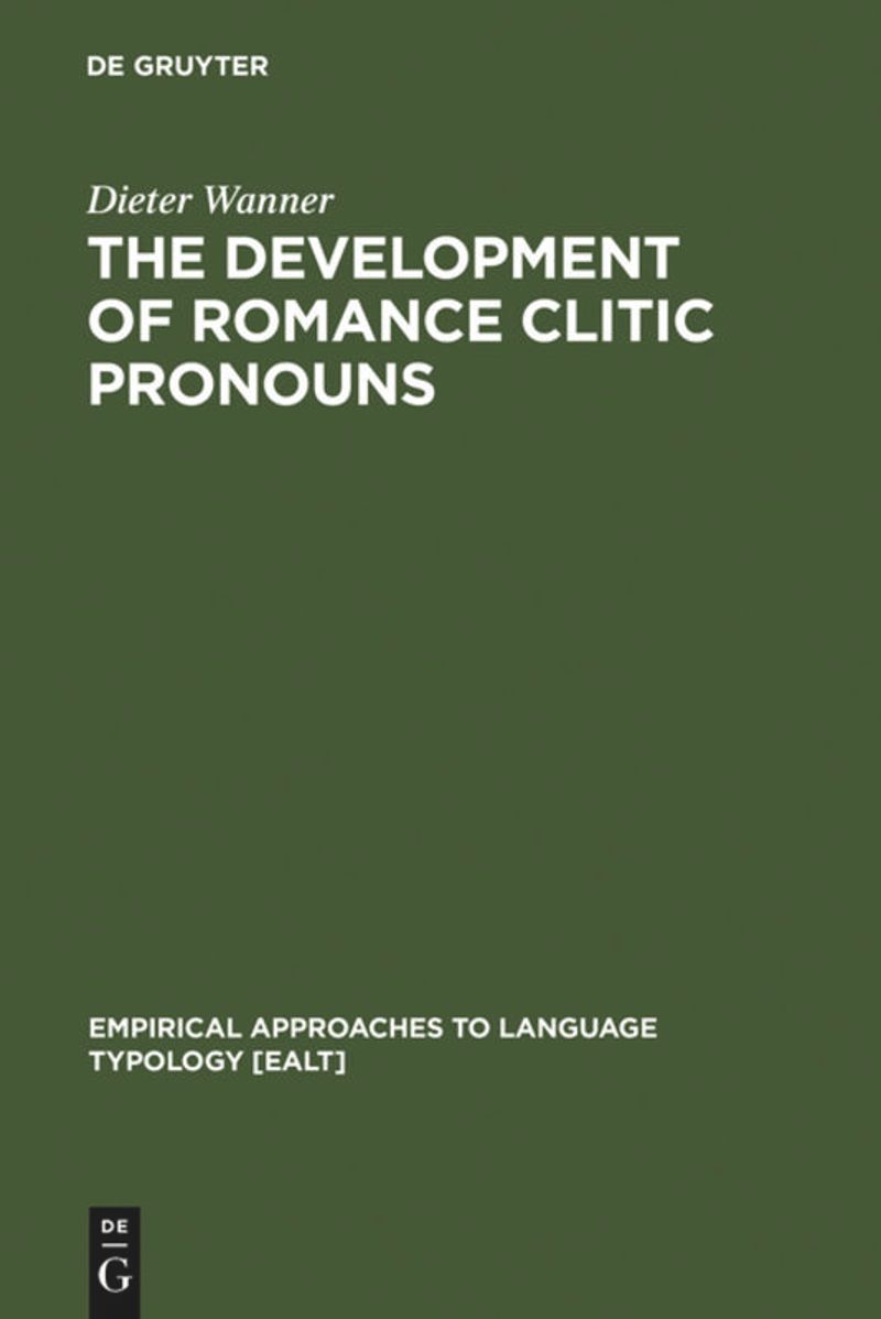 book: The Development of Romance Clitic Pronouns