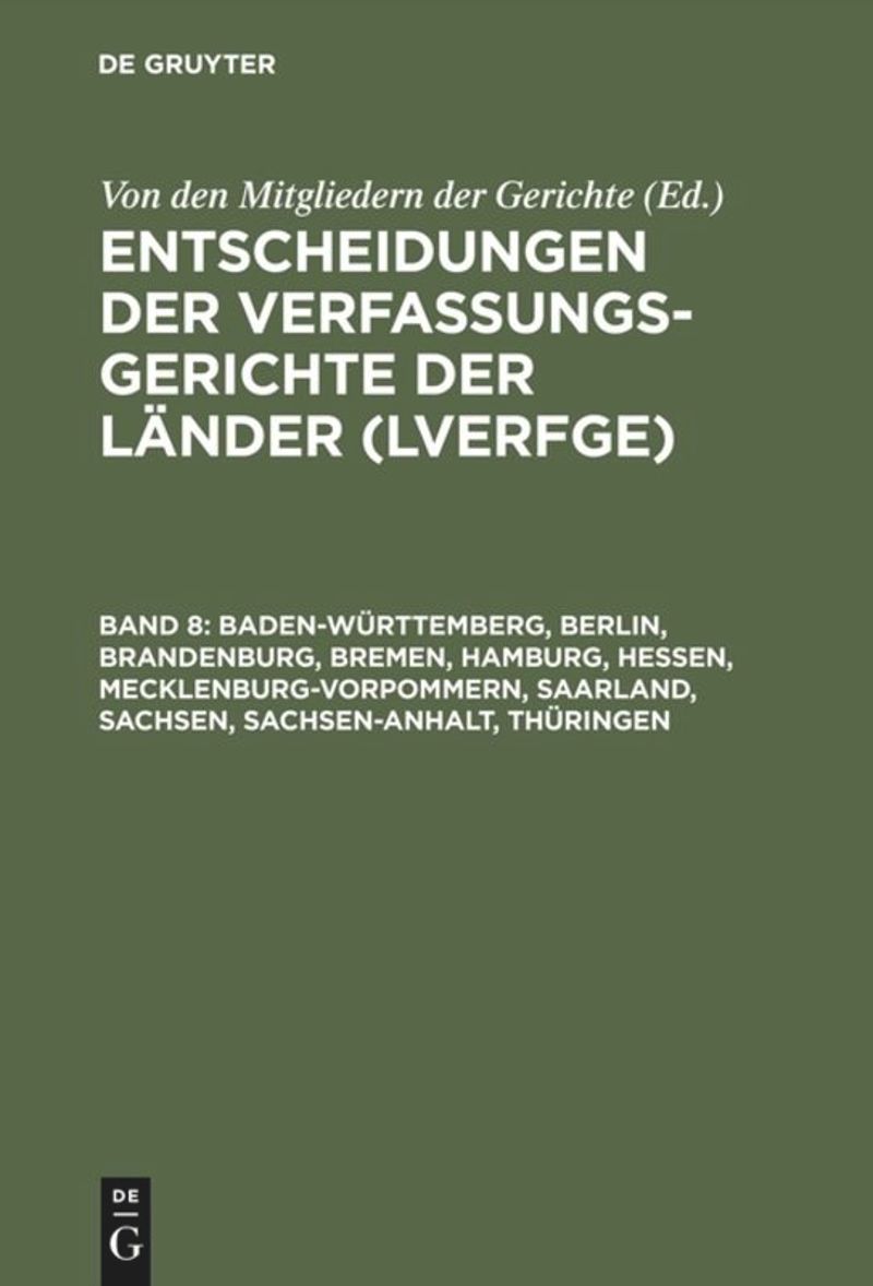 book: Band 8 Baden-Württemberg, Berlin, Brandenburg, Bremen, Hamburg, Hessen, Mecklenburg-Vorpommern, Saarland, Sachsen, Sachsen-Anhalt, Thüringen