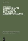 book: Gesellschaftsrechtliche Elemente im Arbeitsverhältnis