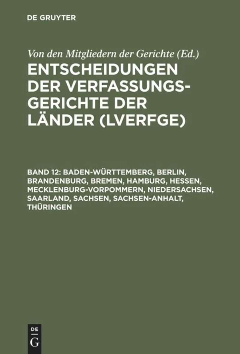 book: Band 12 Baden-Württemberg, Berlin, Brandenburg, Bremen, Hamburg, Hessen, Mecklenburg-Vorpommern, Niedersachsen, Saarland, Sachsen, Sachsen-Anhalt, Thüringen