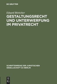 book: Gestaltungsrecht und Unterwerfung im Privatrecht