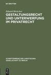 book: Gestaltungsrecht und Unterwerfung im Privatrecht