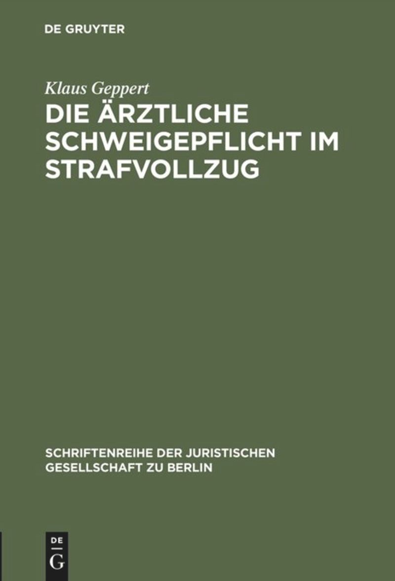 book: Die ärztliche Schweigepflicht im Strafvollzug