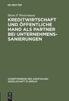 book: Kreditwirtschaft und öffentliche Hand als Partner bei Unternehmenssanierungen