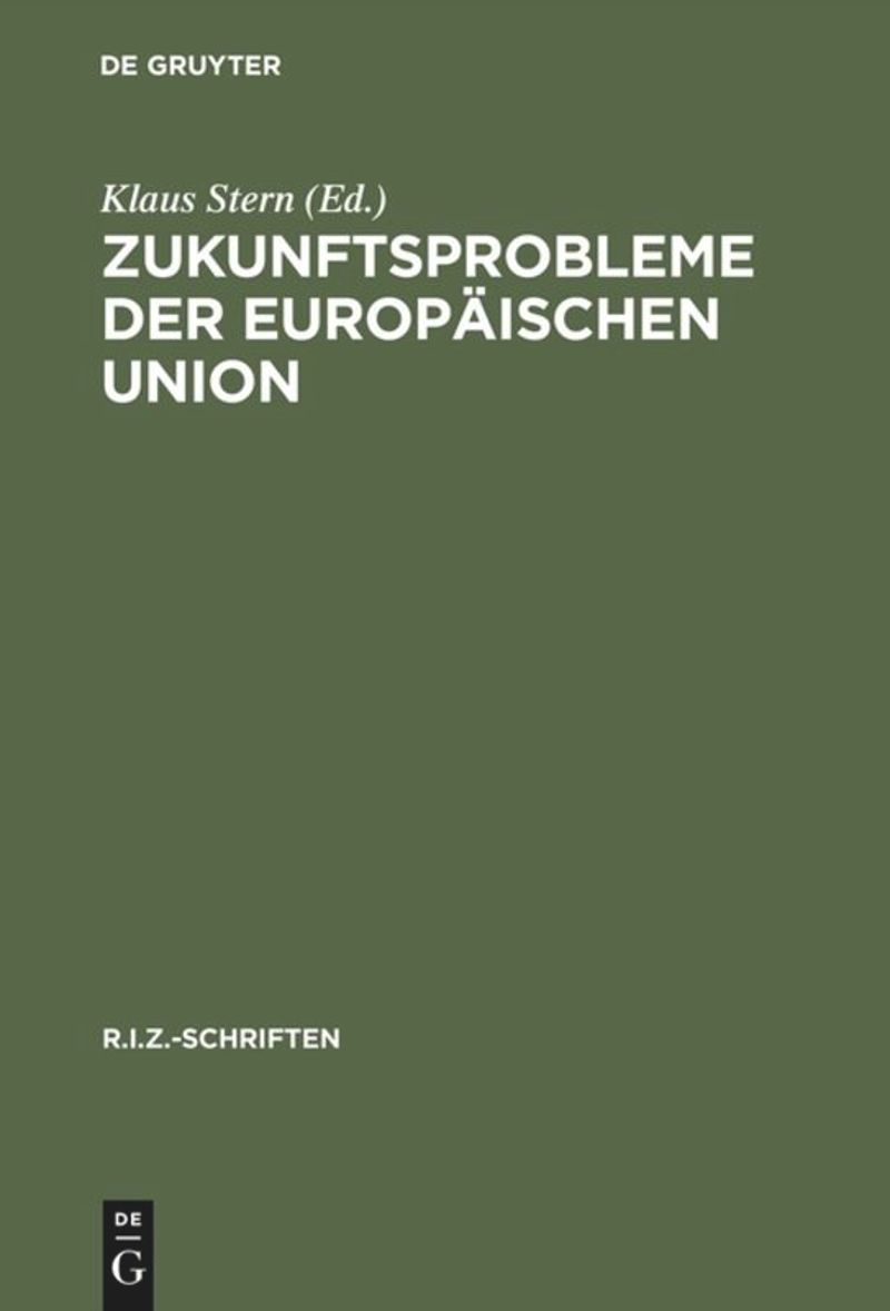 book: Zukunftsprobleme der Europäischen Union