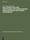 book: Das Verhältnis der koptischen zur griechischen Überlieferung des Neuen Testaments