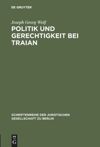 book: Politik und Gerechtigkeit bei Traian