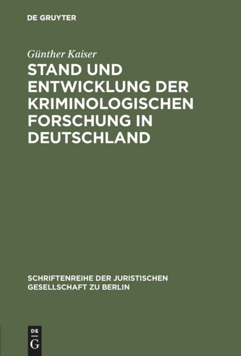 book: Stand und Entwicklung der kriminologischen Forschung in Deutschland